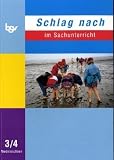 Schlag nach im Sachunterricht D 3./4