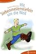 Philosophieren - Grundschule: Siebenmeilenstiefel um die Welt. Lekt�reheft: Philosophieren mit M�rchen
