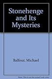 Stonehenge and its mysteries