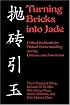 Turning Bricks into Jade: Critical Incidents for Mutual Understanding among Chinese and Americans
