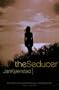 The Seducer: A Novel