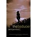 The Seducer: A Novel