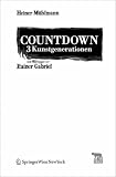Countdown 3 Kunstgenerationen (Trace Transmission in Rhetorics, Arts and Cultural Evolution)