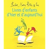Livres d'enfants d'hier et d'aujourd'hui : Babar, Harry Potter et Ciepar Olivier Piffault