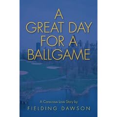 A Great Day for a Ballgame: A Conscious Love Story