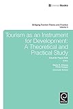 Tourism as an instrument of development : a theoretical and practical study