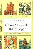 Neuer M&auml;rkischer Bilderbogen - Gisela Heller