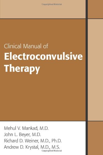 Clinical Manual of Electroconvulsive Therapy