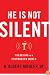He Is Not Silent: Preaching in a Postmodern World