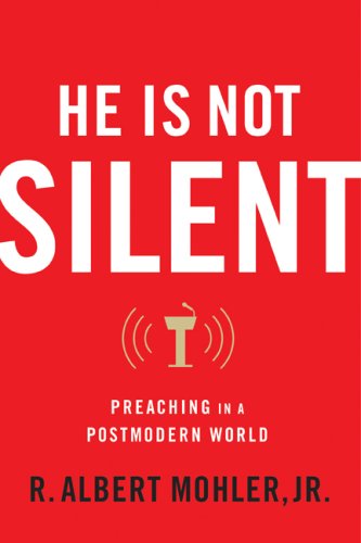 He Is Not Silent: Preaching in a Postmodern World under Preaching in The Books Store