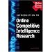 Introduction to Online Competitive Intelligence Research (Business Research Solutions)