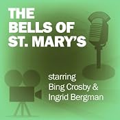The Bells of St. Mary's: Classic Movies on the Radio | [Screen Guild Players]