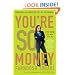 You're So Money: Live Rich, Even When You're Not