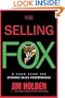 The Selling Fox: A Field Guide for Dynamic Sales Performance