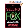 The Selling Fox: A Field Guide for Dynamic Sales Performance