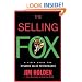 The Selling Fox: A Field Guide for Dynamic Sales Performance