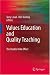 Values Education and Quality Teaching: The Double Helix Effect