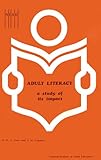 Adult Literacy : a study of its impact