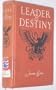 Leader by Destiny