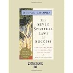 The Seven Spiritual Laws of Success: A Practical Guide to the Fulfillment of Your Dreams (based on Creating Affluence) book cover