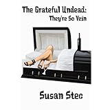 The Grateful Undead: They're So Vein