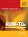 Adobe Creative Suite 2 How-Tos: 100 Essential Techniques