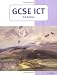 GCSE ICT by Phill Evans ISBN 1904467547