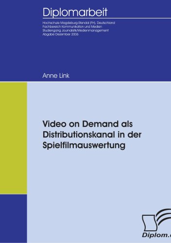 Video on Demand als Distributionskanal in der Spielfilmauswertung