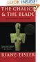 The Chalice And The Blade: Our History, Our Future