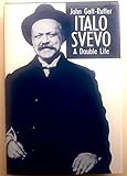 Italo Svevo : a double life