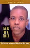 Tears Of A Tiger