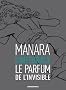 Le parfum de l'invisible : Int�grale noir et blanc