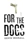 For the Dogs