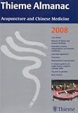 Thieme Almanac 2008: Acupuncture and Chinese Medicine