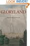 Gloryland: A Novel