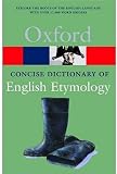 The Concise Oxford Dictionary of English Etymology (Oxford Paperback Reference)