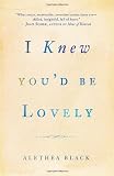I Knew Youd Be Lovely