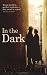In the Dark