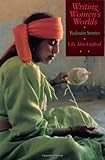 Writing women's worlds : Bedouin stories