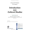 Introduction aux Cultural Studies