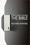 How to Study The Bible