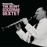 Presenting ... Benny Goodman