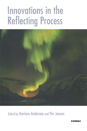 Innovations in the Reflecting Process (The Systemic Thinking and Practice Series)