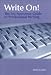 Books : Write On!: The No-nonsense Guide to Professional Writing