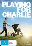 Produkt-Bild: Playing for Charlie [ Australische Fassung, Keine Deutsche Sprache ]