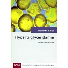Hypertriglycerid�mie: Ein klinischer Leitfaden