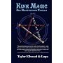 Kink Magic: Sex Magic Beyond Vanilla