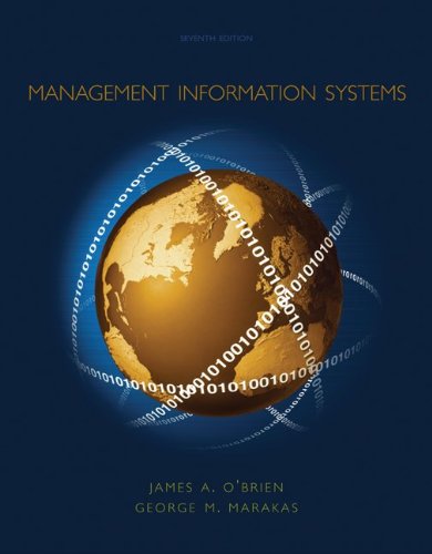 Management Information Systems, by James O'Brien, George Marakas