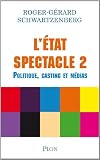L'Etat spectacle 2