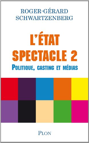 L'Etat spectacle 2